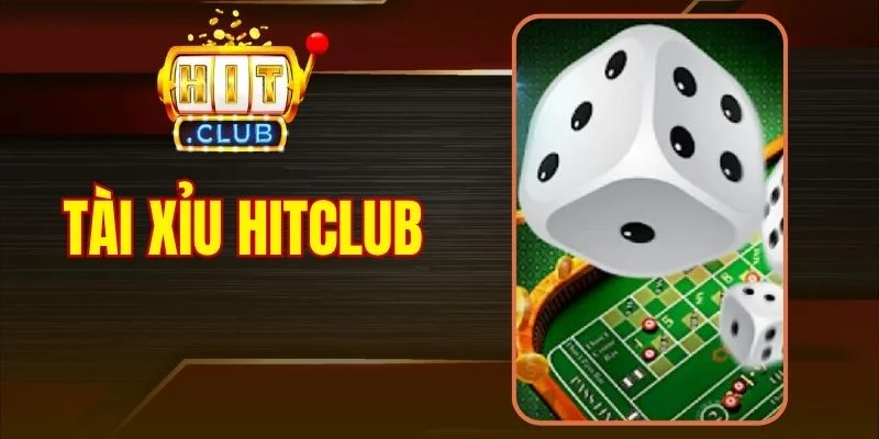 Tài Xỉu Hitclub - Nhịp Cược Tốc Độ, Dễ Nhận Diện Chu Kỳ