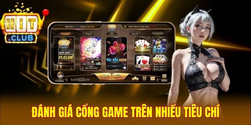 Đánh giá cổng game trên nhiều tiêu chí
