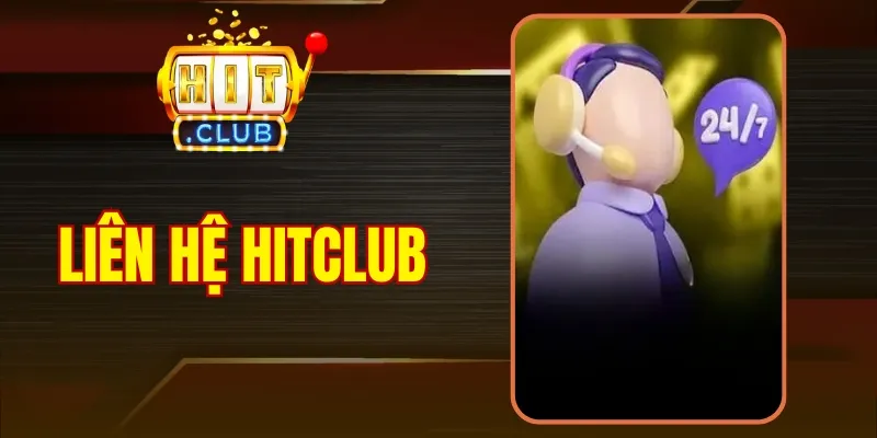 4 lưu ý khi liên lạc Hitclub