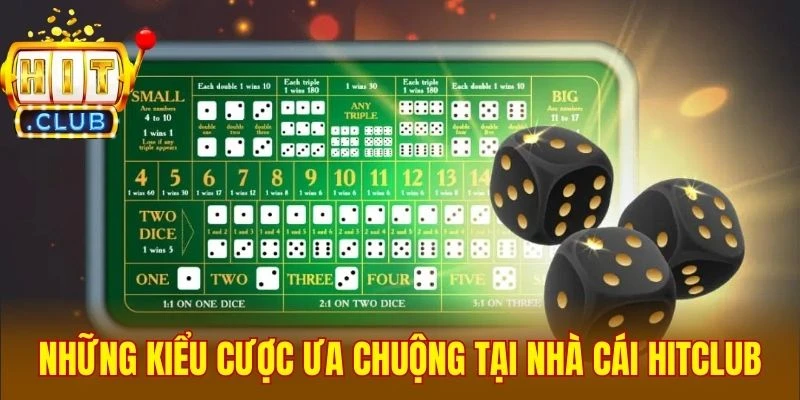 Những kiểu cược ưa chuộng tại nhà cái Hitclub